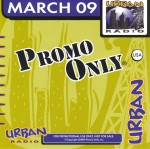 Promo Only: Urban Radio March 2009