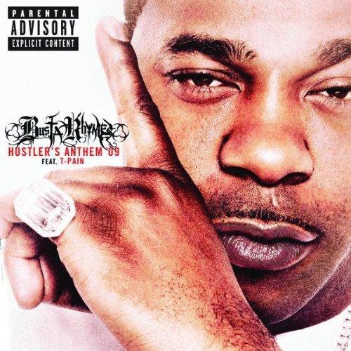 Busta Rhymes feat. T-Pain – Hustler's Anthem '09 Lyrics MP3 Song Download 