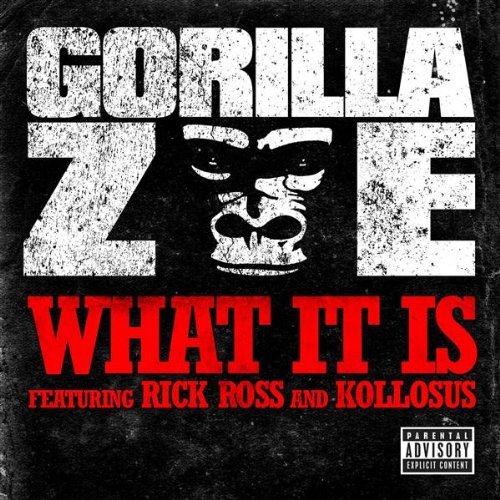 gorilla-zoe-what_it_is_single_cover_2009 gorilla-zoe-what_it_is_single_cover_2009