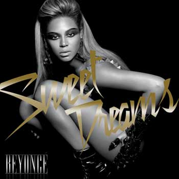 Beyoncé Sweet Dreams single cover Beyoncé Sweet Dreams single cover