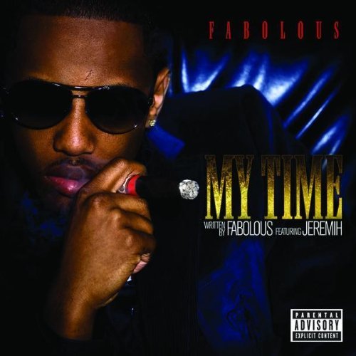 Fabolous My Time feat Jeremih single Fabolous My Time feat Jeremih single