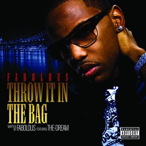 Fabolous feat The Dream Throw it in the bag Fabolous feat The Dream Throw it in the bag