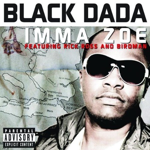Black Dada Imma Zoe Remix Black Dada Imma Zoe Remix
