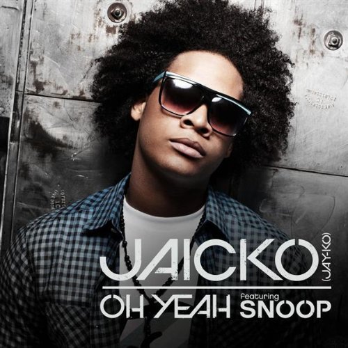Jaicko Oh Yeah_ Jaicko Oh Yeah_