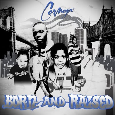 Cormega Born and Raised