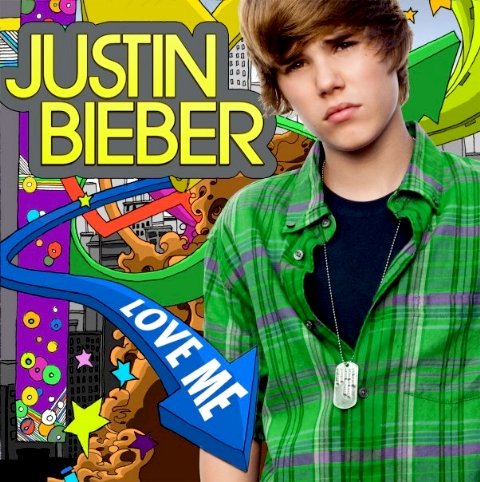justin bieber. Justin Bieber - Love Me