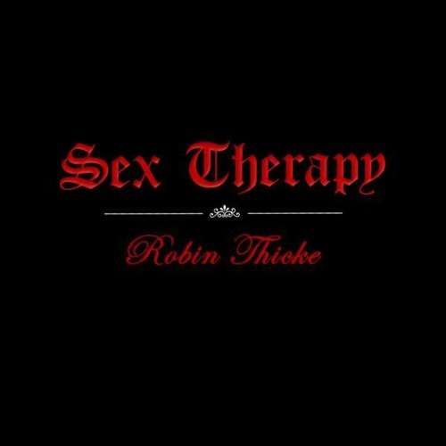 Robin Thicke - Sex Therapy