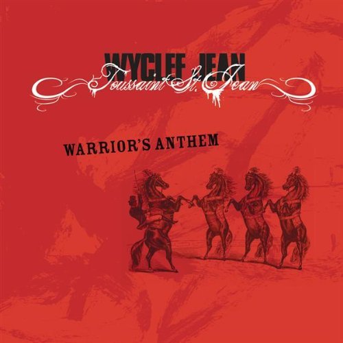 Wyclef Jean - Warriors Anthem