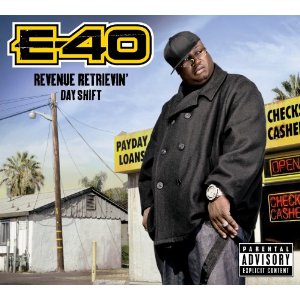 E-40 Revenue Retrievin Day Shift