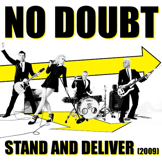 No Doubt – Stand and Deliver