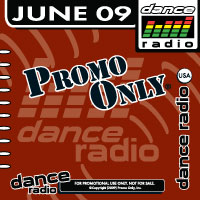 Promo Only: Dance Radio June 2009