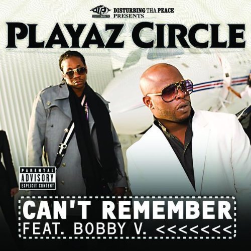 Playaz Circle Cant Remember