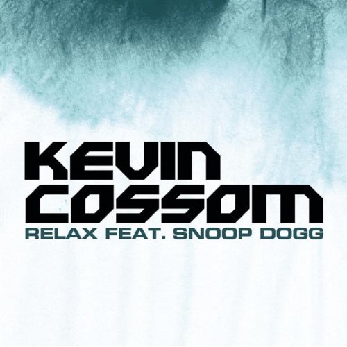Kevin Cossom Relax