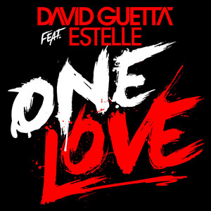 VIDEO: David Guetta, Estelle – One Love