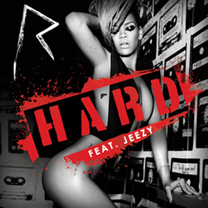 Rihanna feat. Young Jeezy – Hard