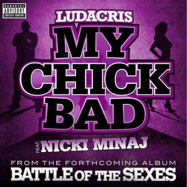 Ludacris feat. Nicki Minaj – My Chick Bad