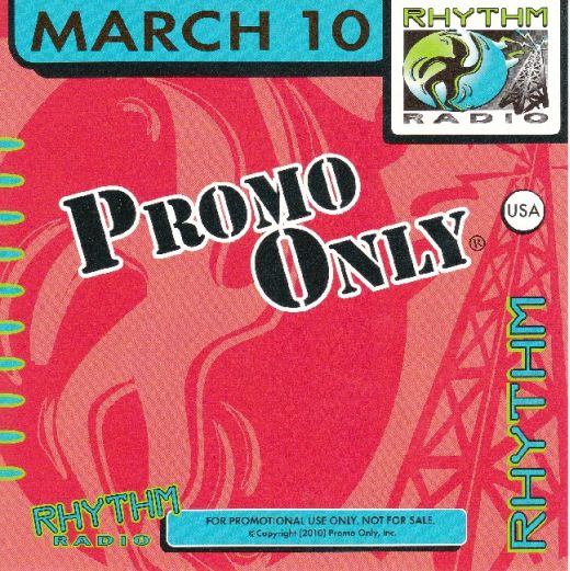 Promo Only: Rhythm Radio March 2010