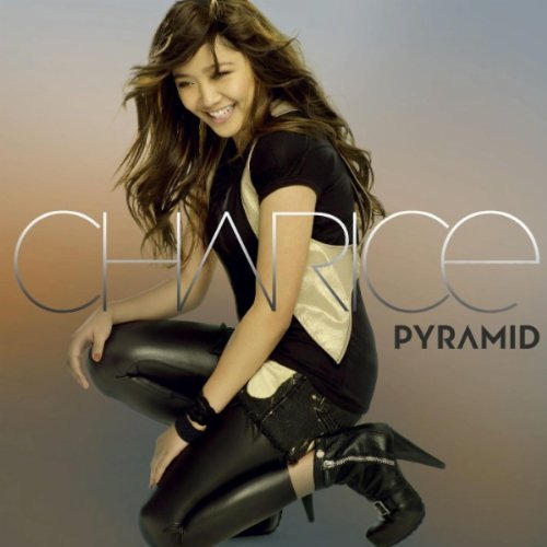 Charice feat. Iyaz – Pyramid
