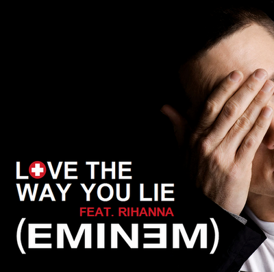 Eminem feat. Rihanna – Love the Way You Lie