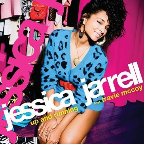 Jessica Jarrell – Up And Running + (Remix) feat. Travie McCoy