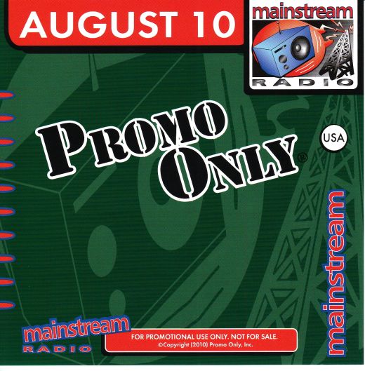 Promo Only: Mainstream Radio August 2010