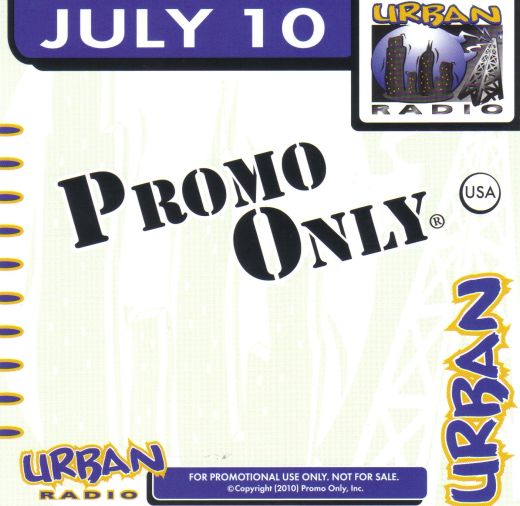 Promo Only: Urban Radio July 2010
