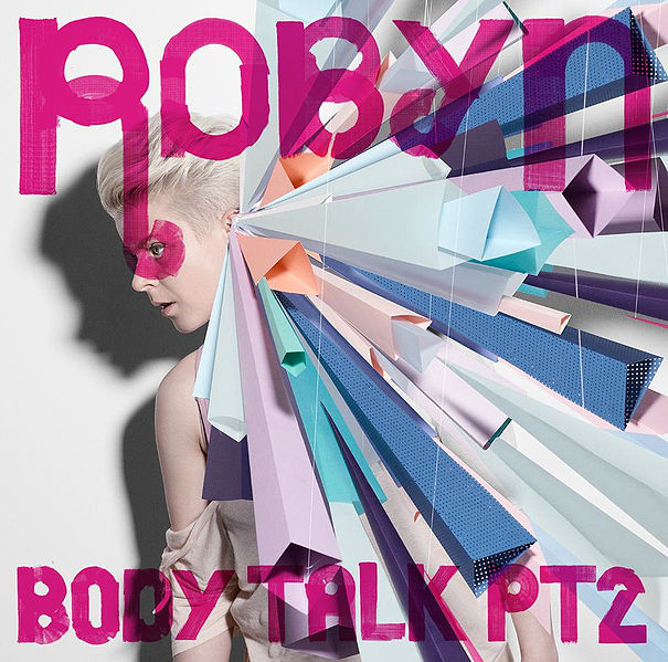 Robyn – “Body Talk Pt. 2” Album Review