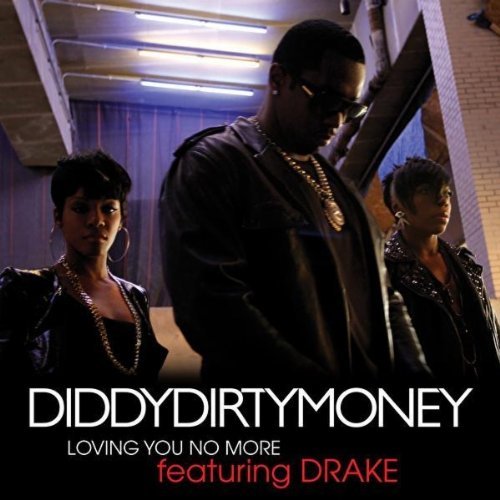 Dirty Money feat. Drake – Loving You No More