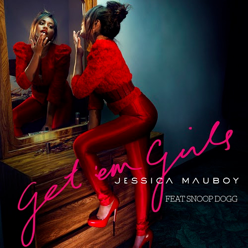 Jessica Mauboy feat. Snoop Dogg – Get ‘Em Girls