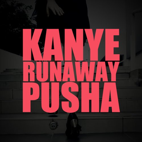 Kanye West feat. Pusha T – Runaway