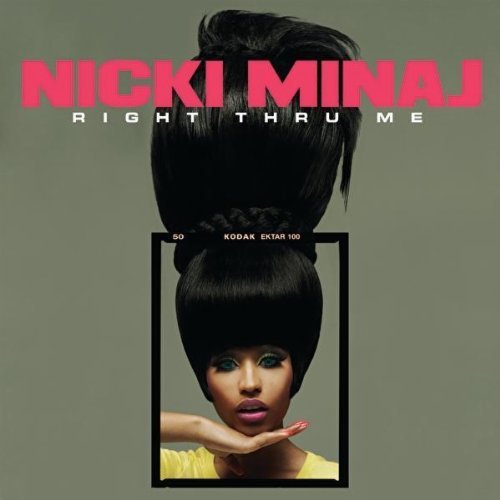 Nicki Minaj – Right Thru Me