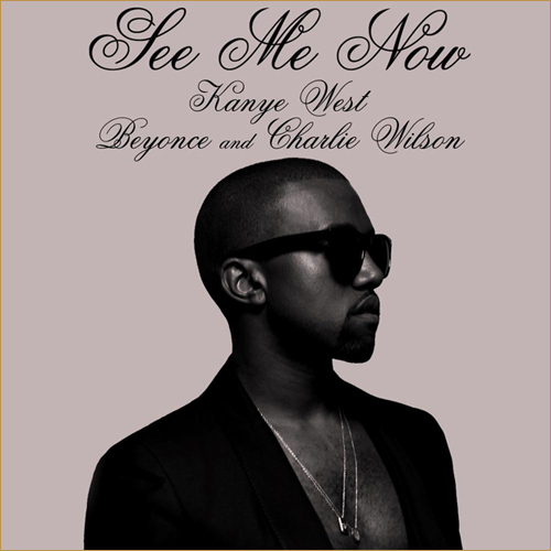 Kanye West feat. Beyonce & Charlie Wilson – See Me Now