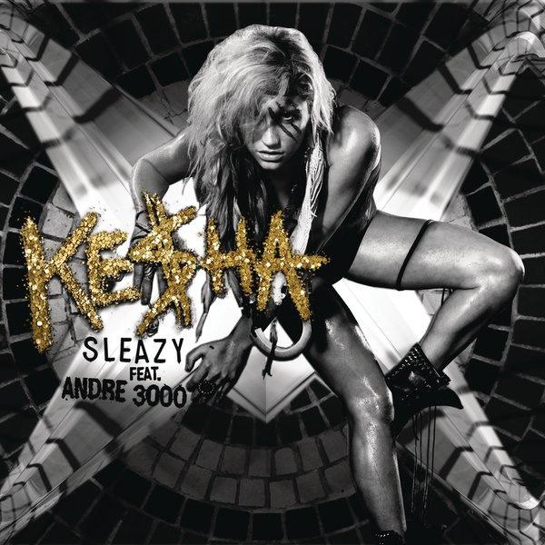 Kesha feat. Andre 3000 – Sleazy (Remix)