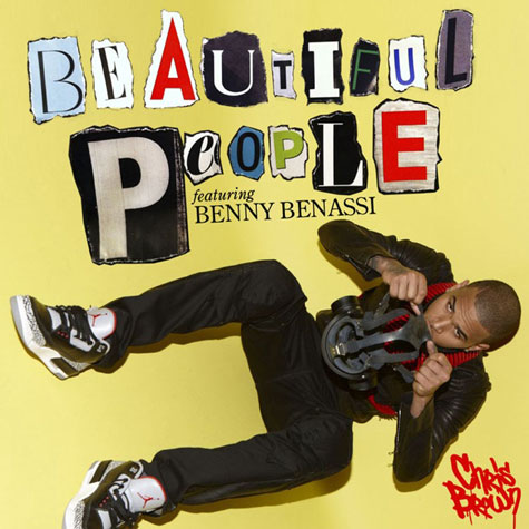 Chris Brown feat. Benny Benassi – Beautiful People