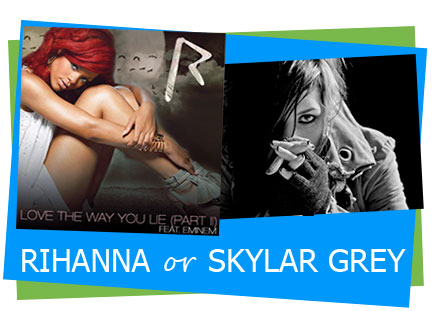 “Love The Way You Lie” Rihanna or Skylar Grey – This Track or That Track