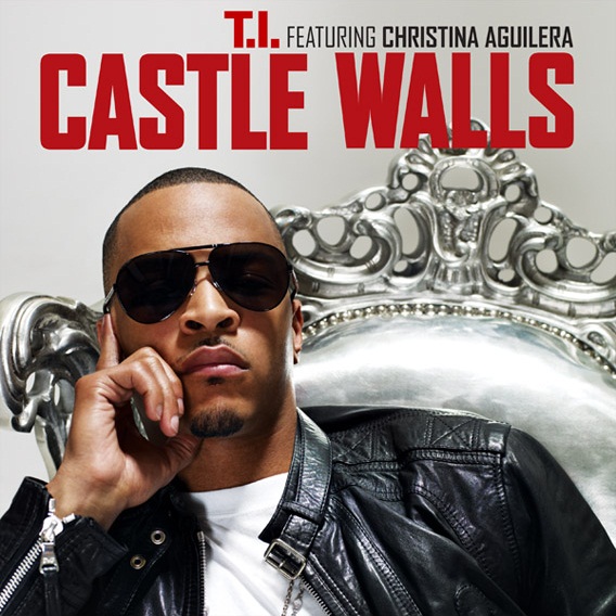 T.I. feat. Christina Aguilera – Castle Walls