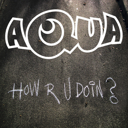 Aqua – How R U Doin?