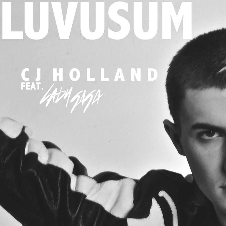 CJ Holland feat. Lady Gaga – Luv U Sum