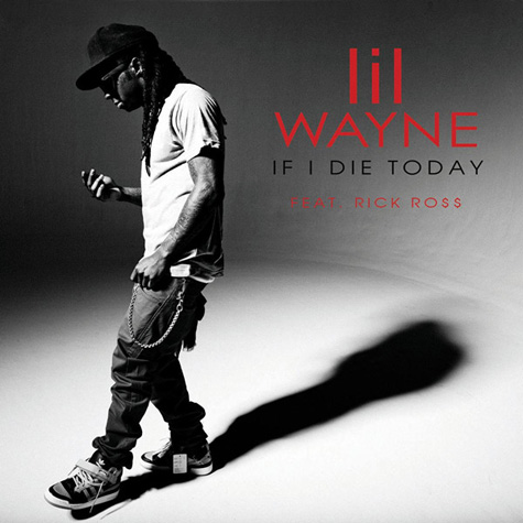 Lil’ Wayne feat. Rick Ross – John (If I Die Today)