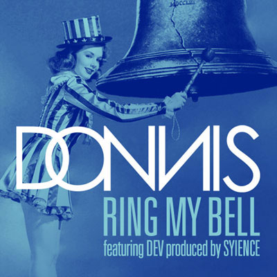 Donnis feat. DEV – Ring My Bell