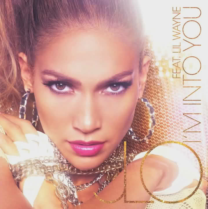 Jennifer Lopez feat. Lil’ Wayne – I’m Into You