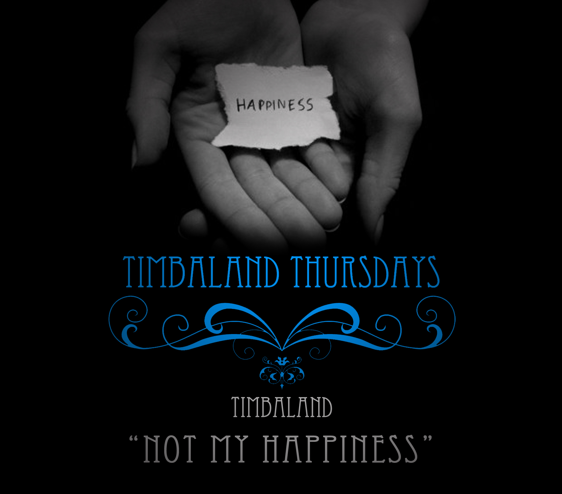 Timbaland – Not My Happiness