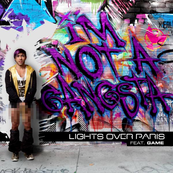 Lights Over Paris feat. Game – I’m Not A Gangsta