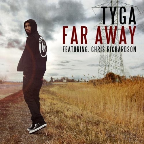 Tyga feat. Chris Richardson – Far Away