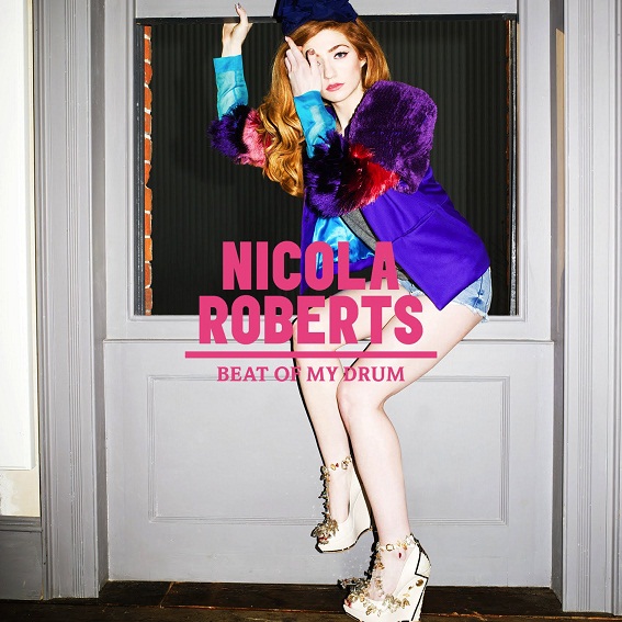Nicola Roberts – Beat Of My Drum