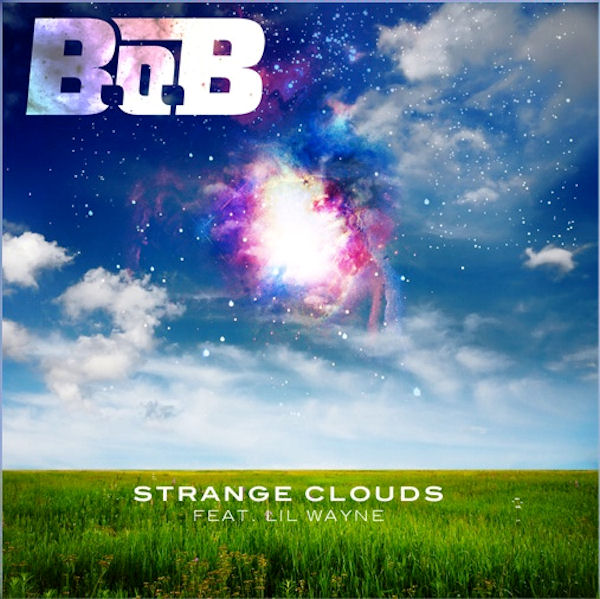 B.o.B feat. Lil’ Wayne – Strange Clouds
