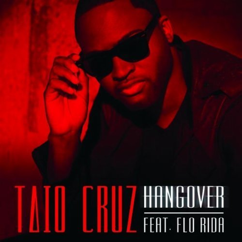 Taio Cruz feat. Flo Rida – Hangover
