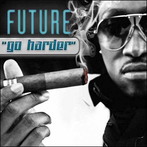 Future – Go Harder