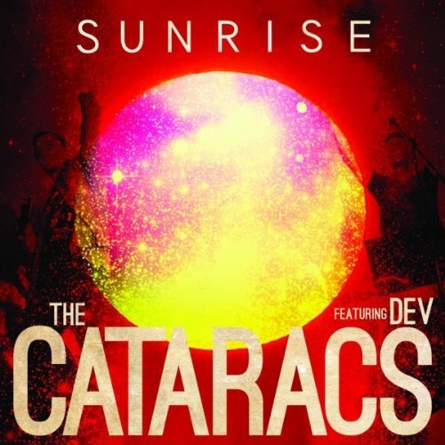 The Cataracs feat. DEV – Sunrise