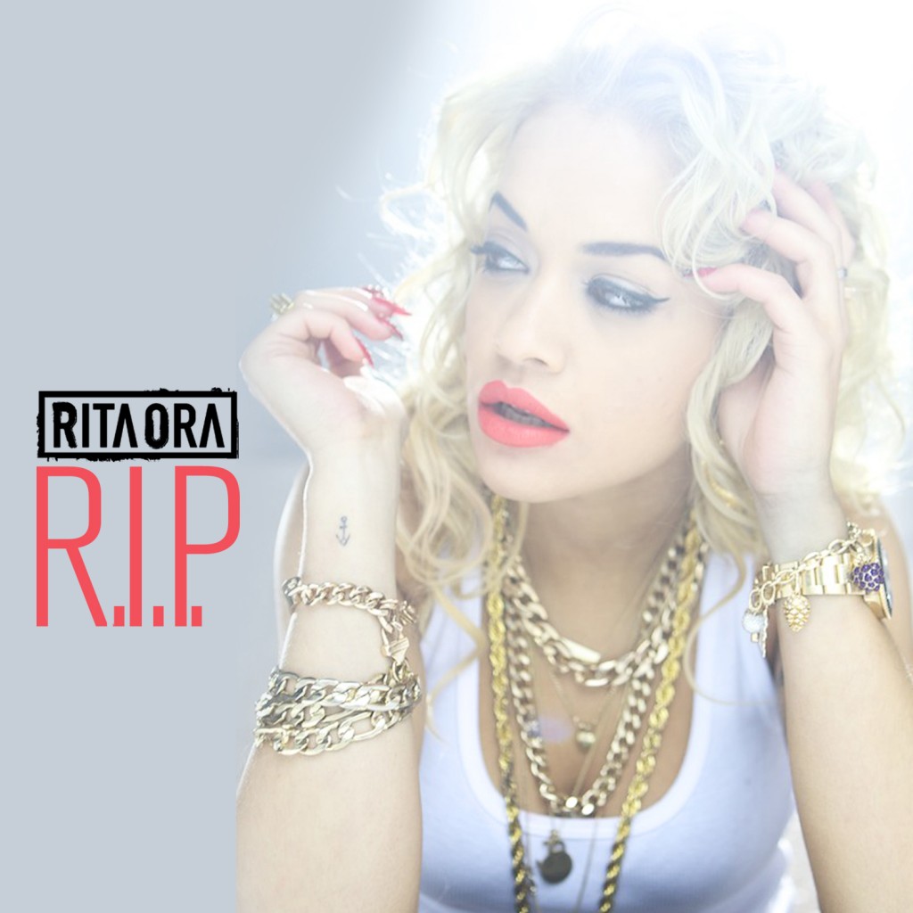 Rita Ora feat. Tinie Tempah – R.I.P.